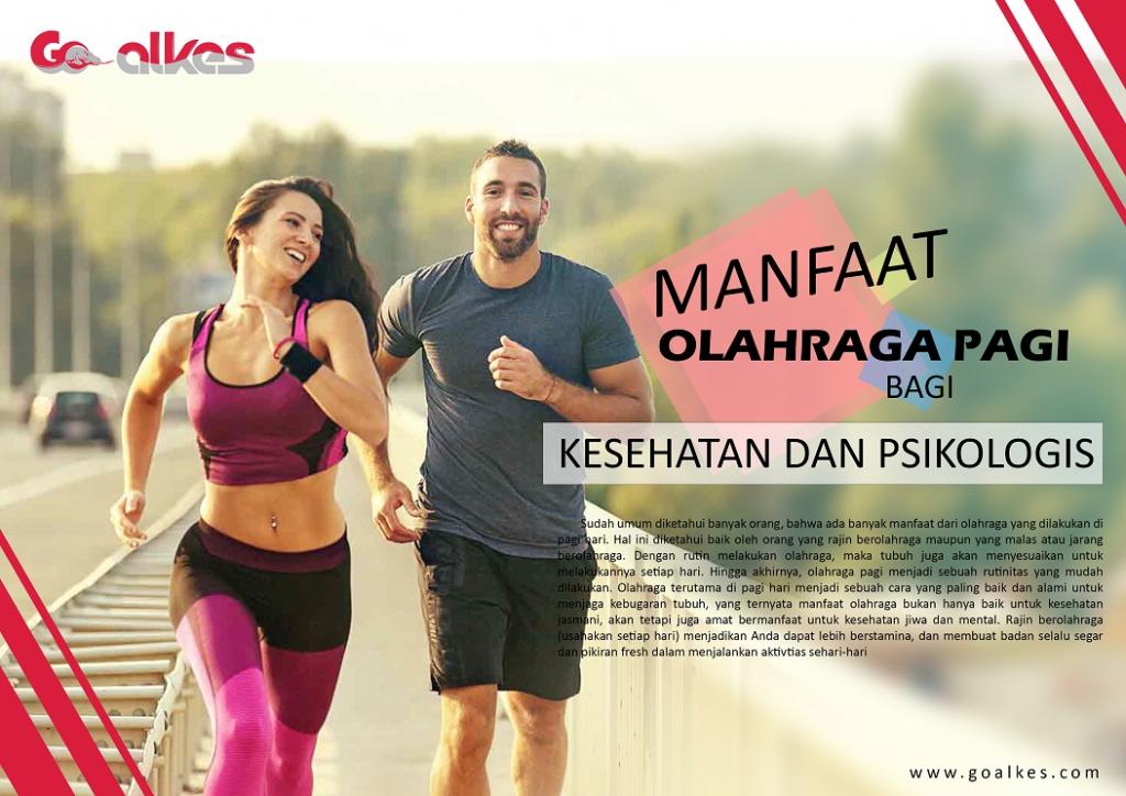 Olahraga Pagi Manfaat Besar untuk Kesehatan dan Kebugaran Tubuh